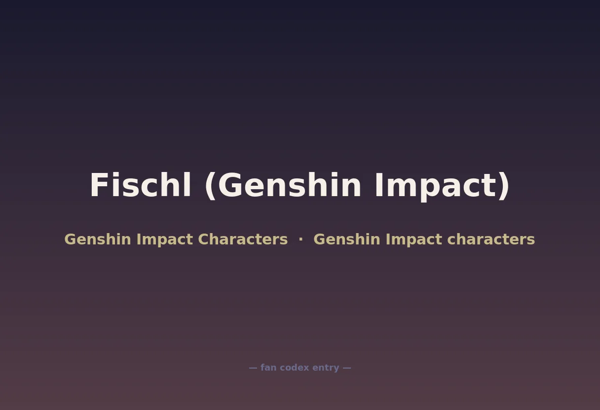 Fischl (Genshin Impact)