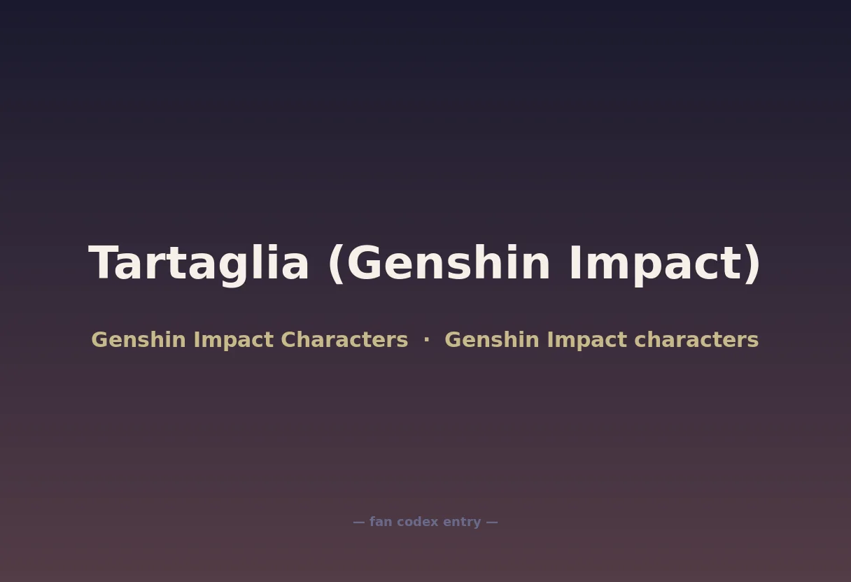 Tartaglia (Genshin Impact)