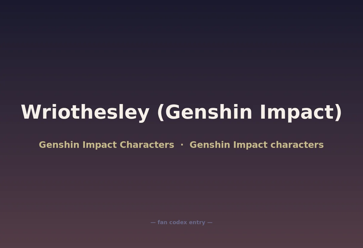 Wriothesley (Genshin Impact)