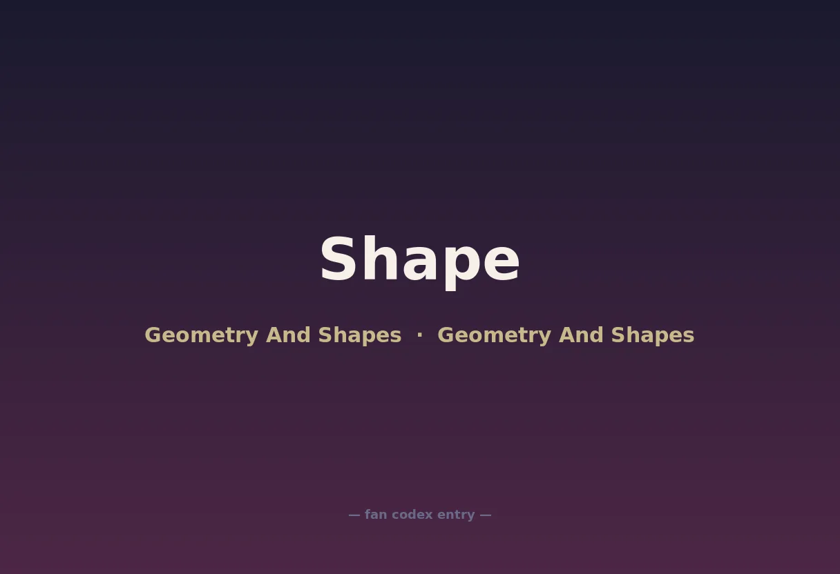 Shape