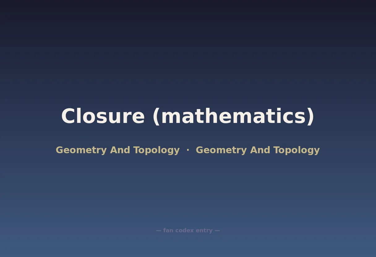 Closure (mathematics)