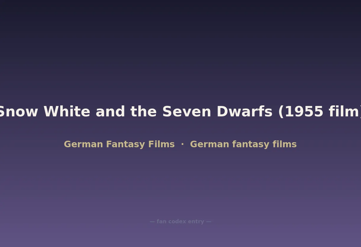 Snow White and the Seven Dwarfs (1955 film)