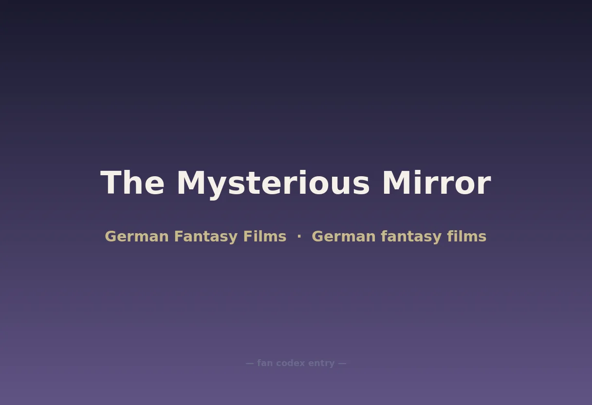 The Mysterious Mirror