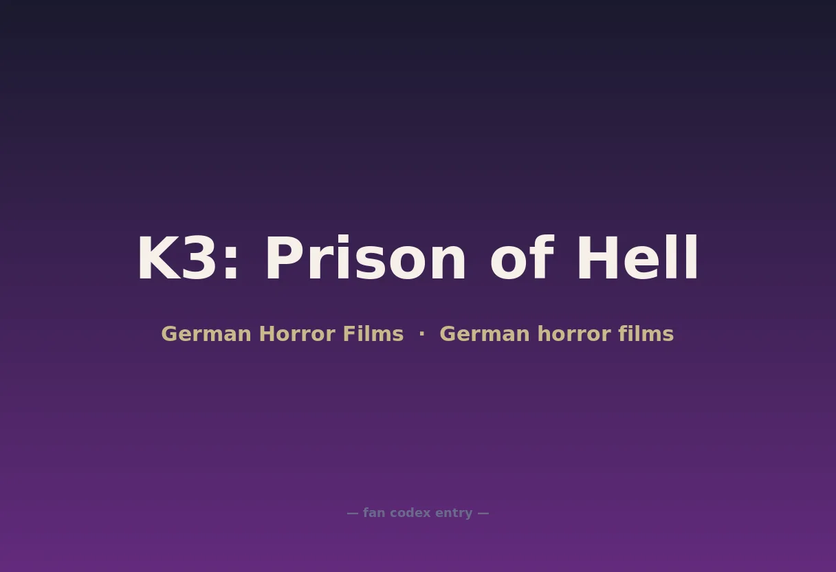 K3: Prison of Hell