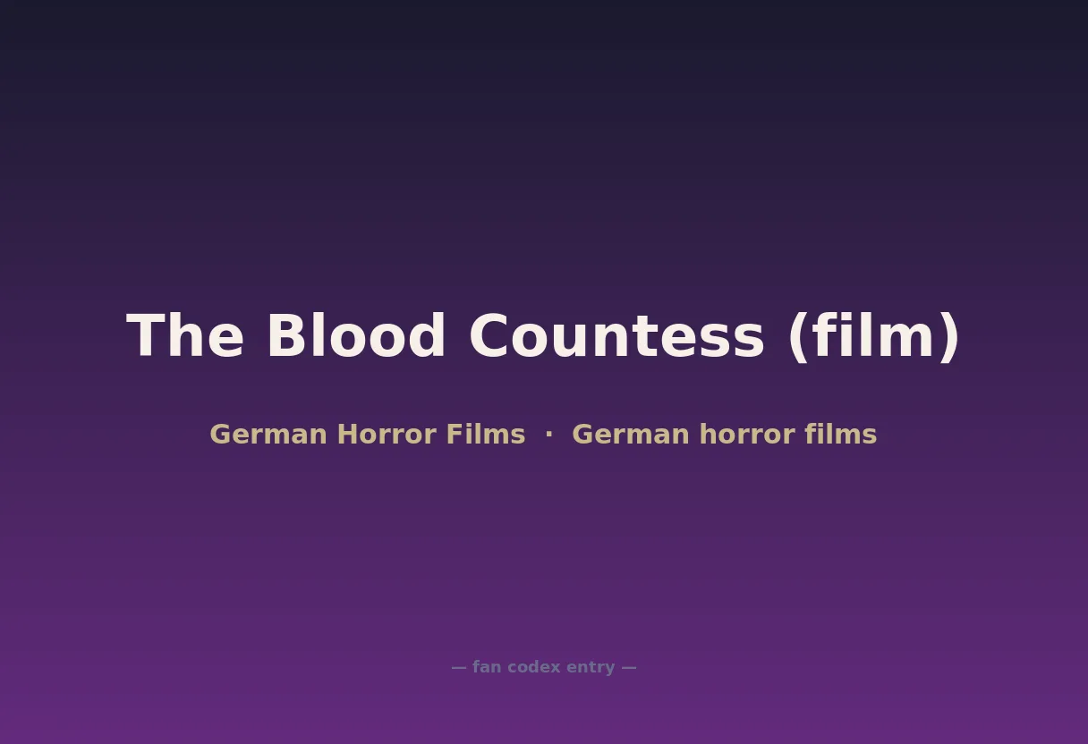 The Blood Countess (film)