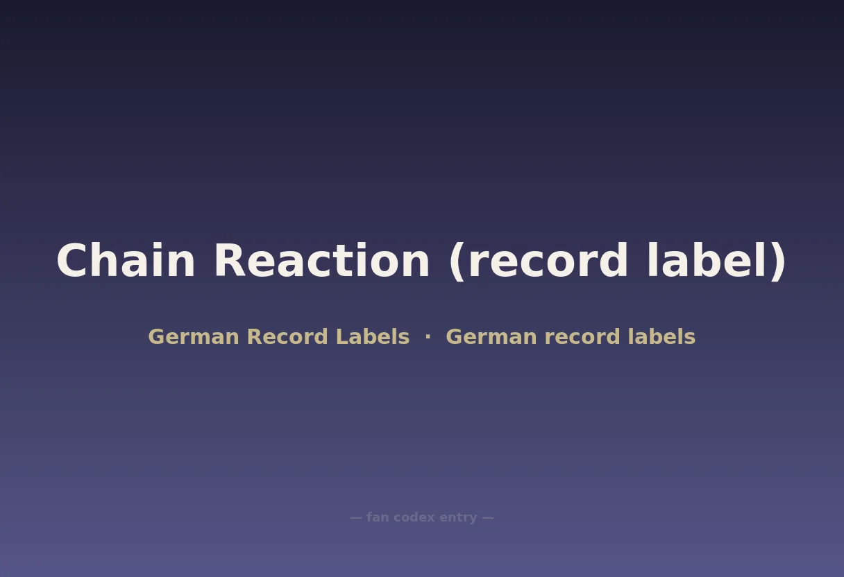 Chain Reaction (record label)