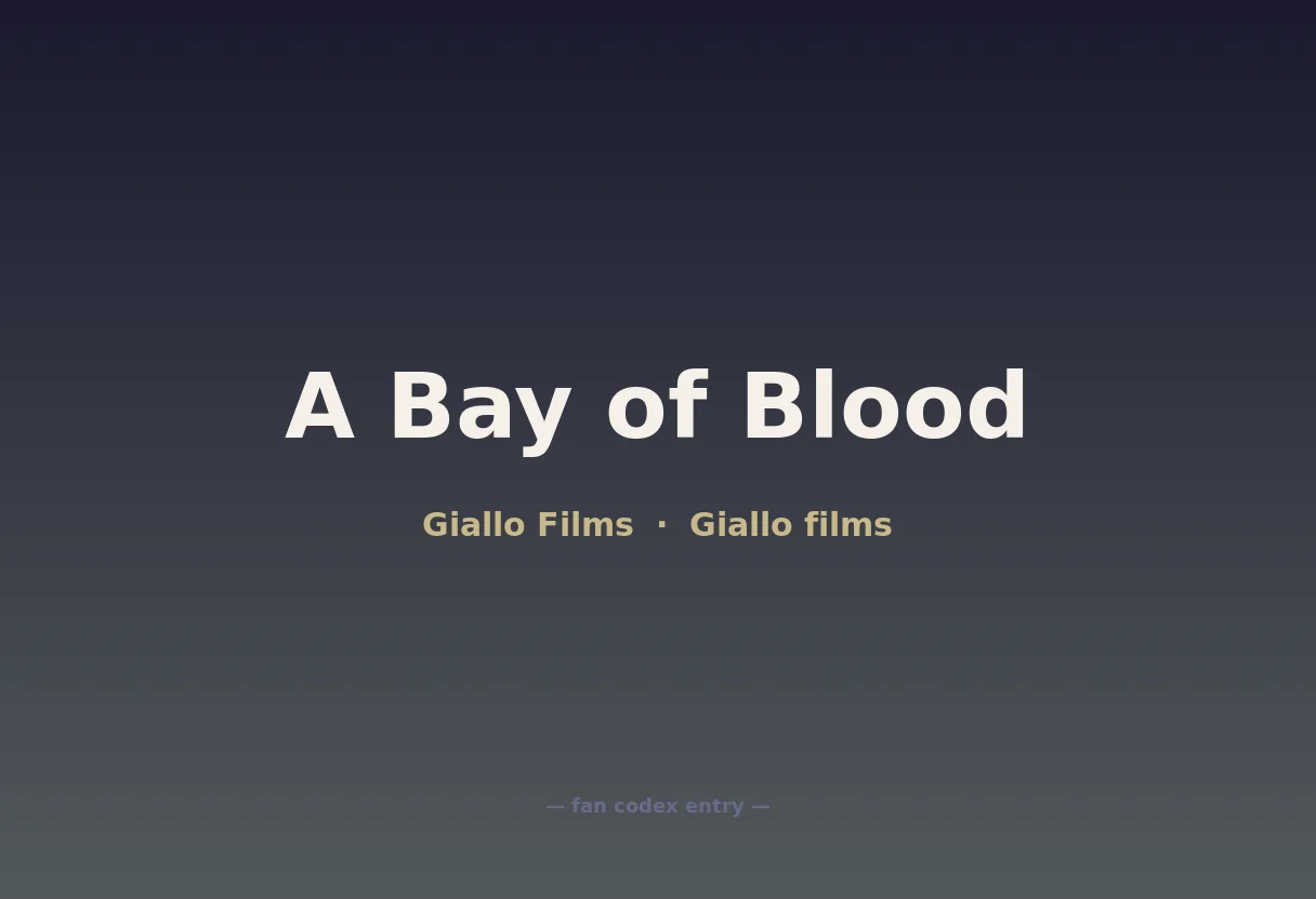 A Bay of Blood