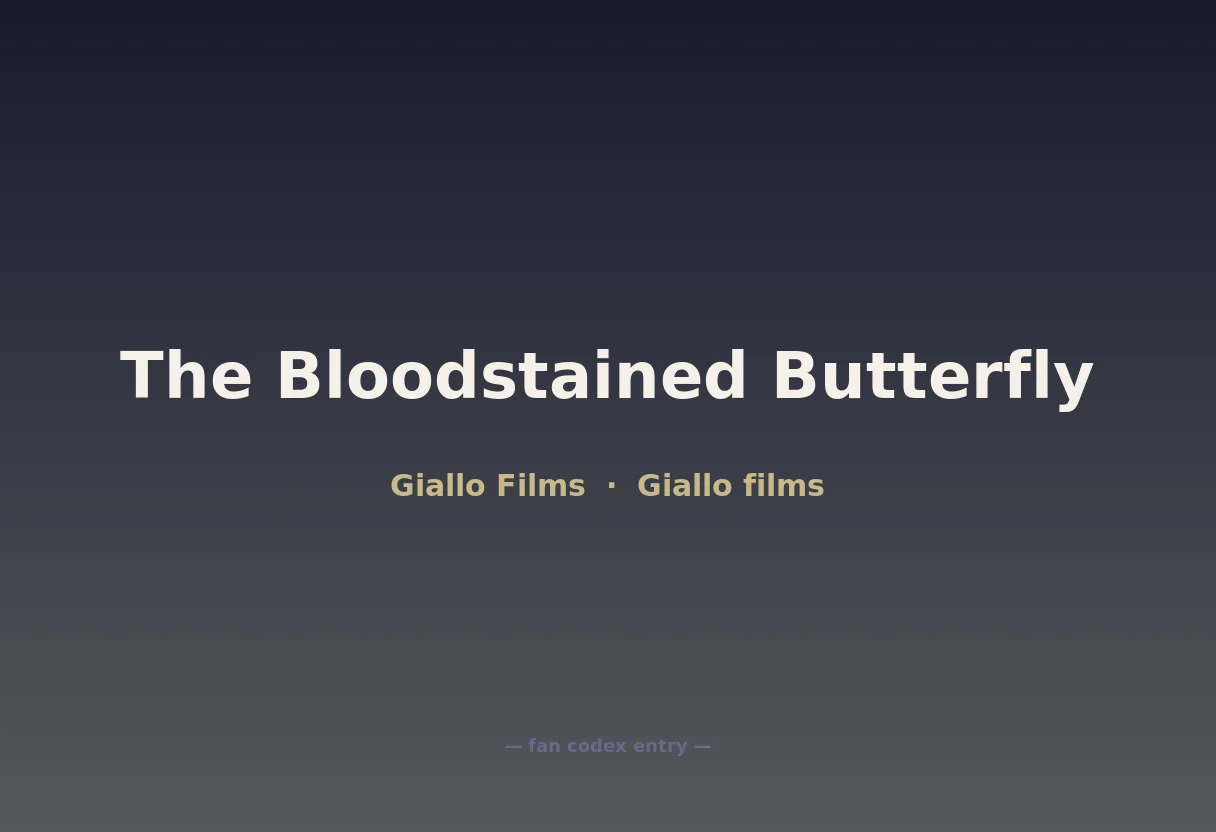 The Bloodstained Butterfly