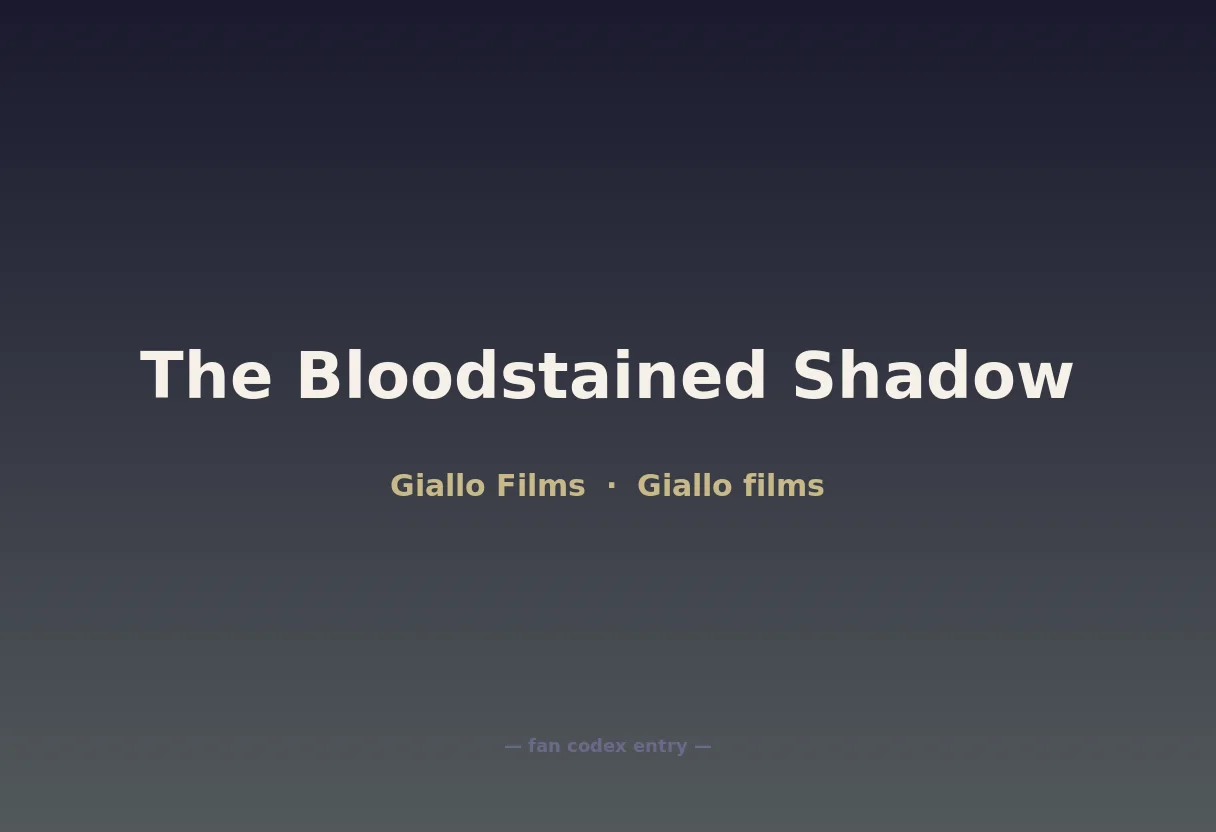 The Bloodstained Shadow