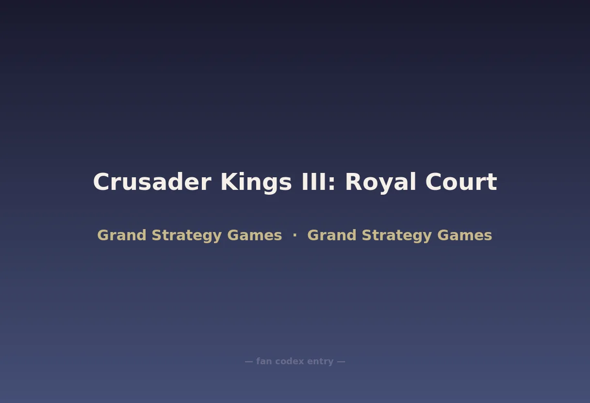 Crusader Kings III: Royal Court