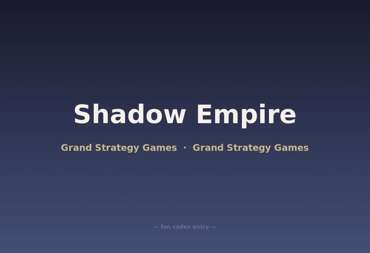 Shadow Empire