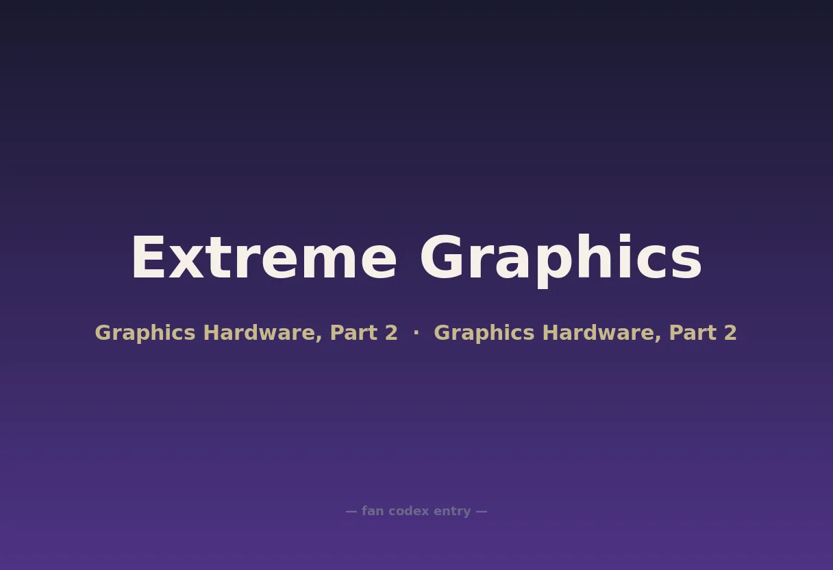 Extreme Graphics
