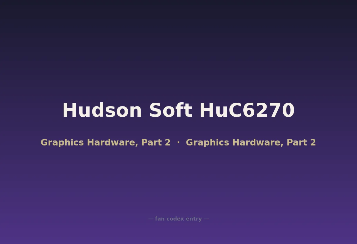 Hudson Soft HuC6270