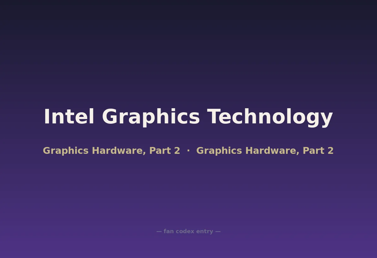Intel Graphics Technology