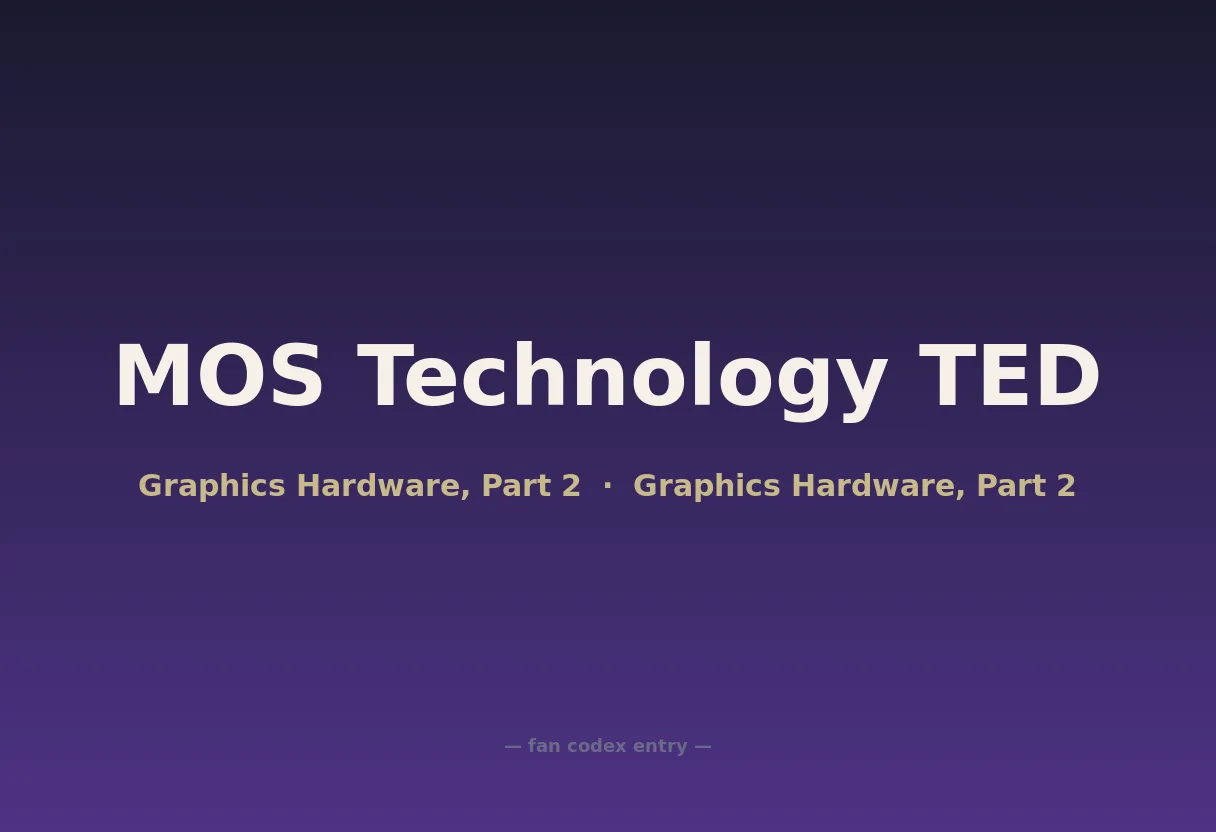 MOS Technology TED