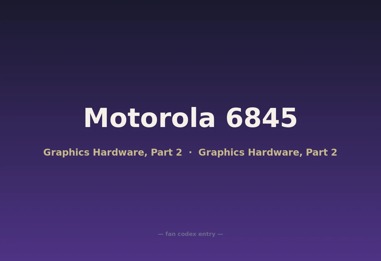 Motorola 6845