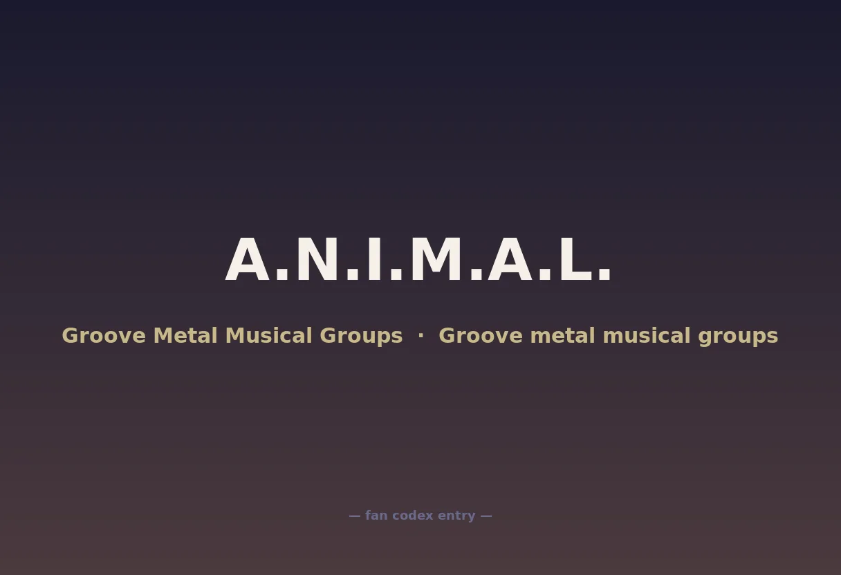 A.N.I.M.A.L.