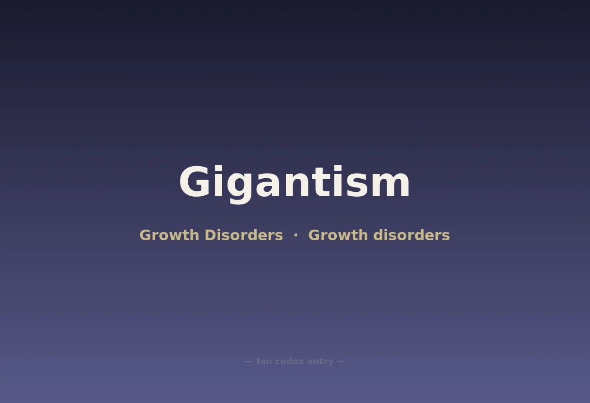 Gigantism