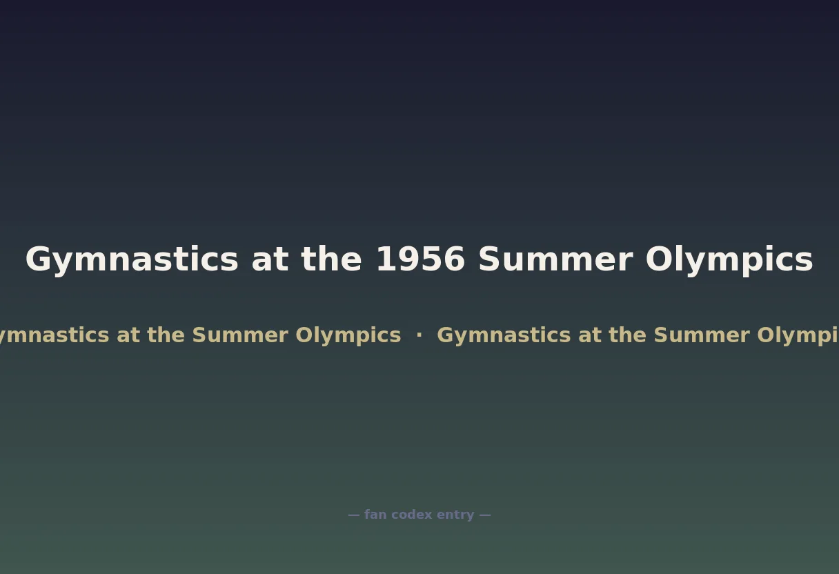 Gymnastics at the 1956 Summer Olympics