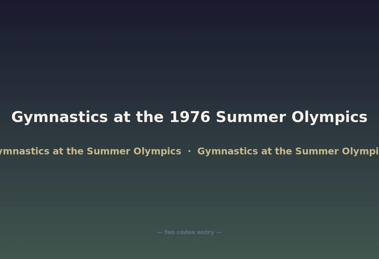 Gymnastics at the 1976 Summer Olympics