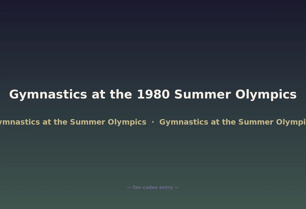 Gymnastics at the 1980 Summer Olympics