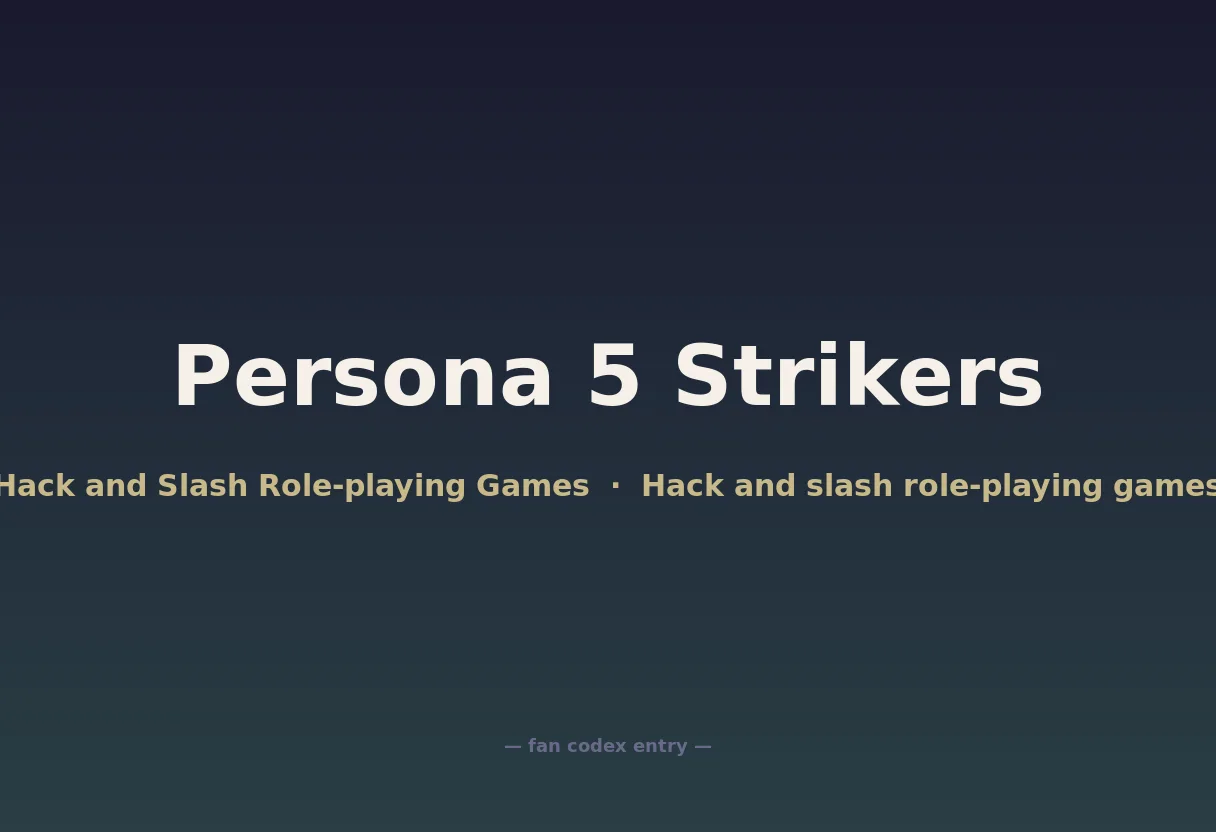Persona 5 Strikers