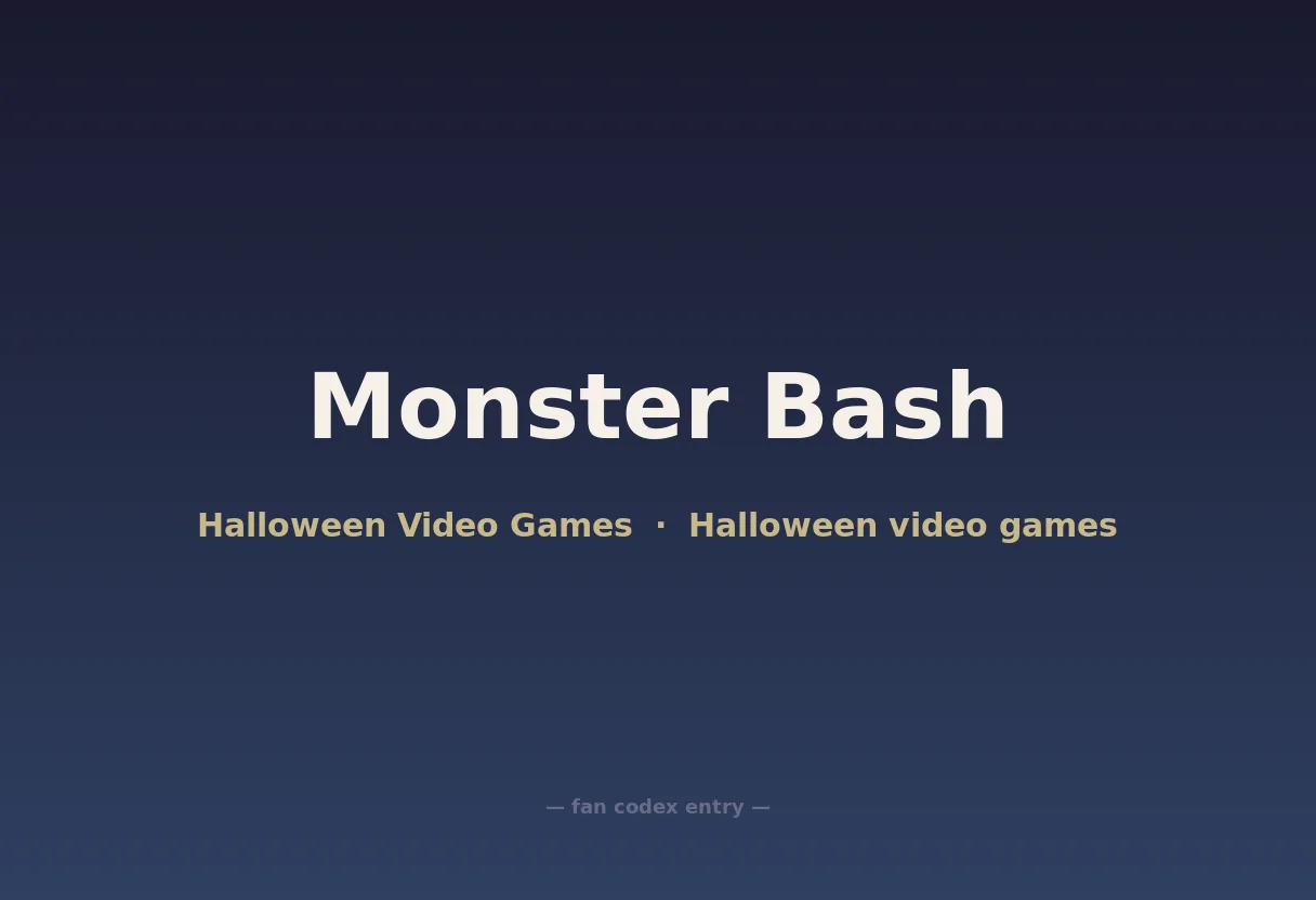 Monster Bash
