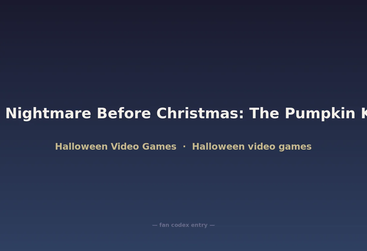 The Nightmare Before Christmas: The Pumpkin King