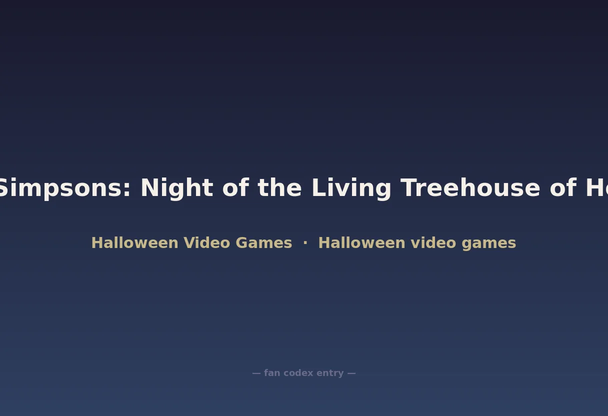 The Simpsons: Night of the Living Treehouse of Horror