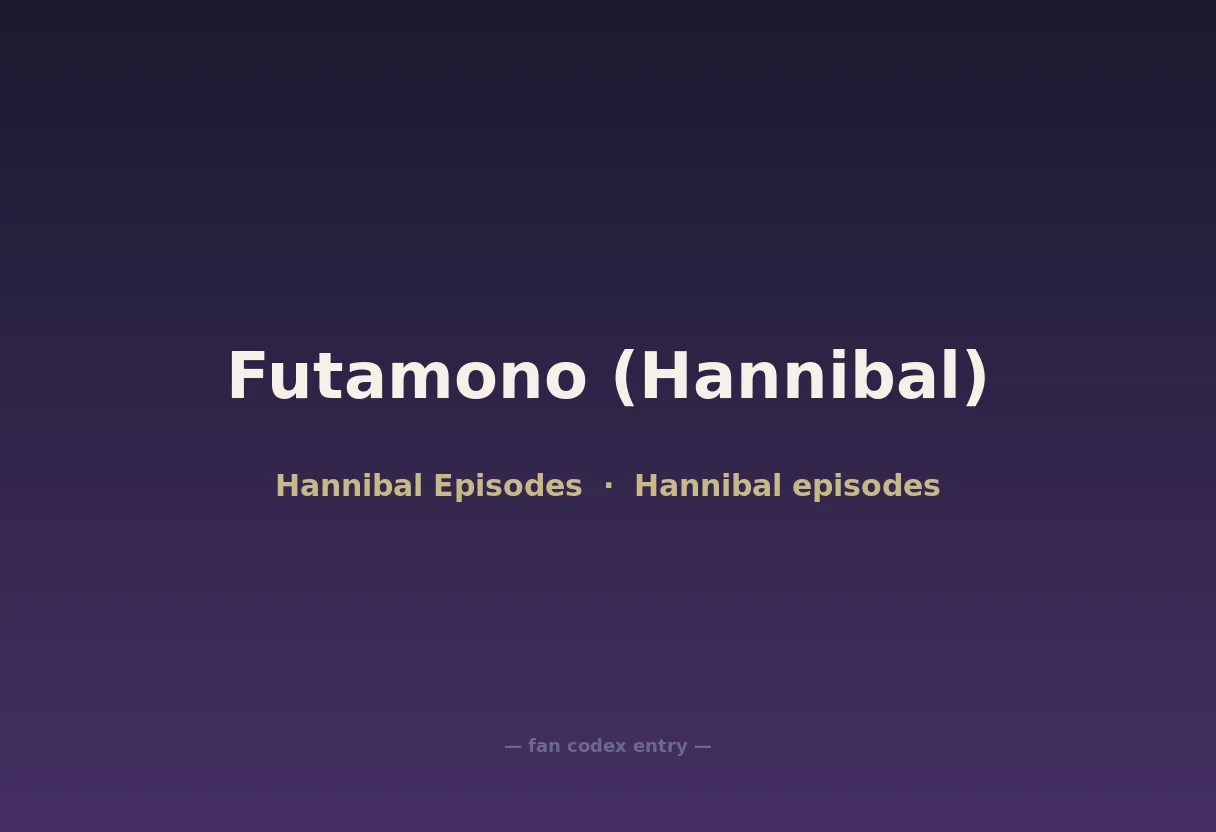 Futamono (Hannibal)