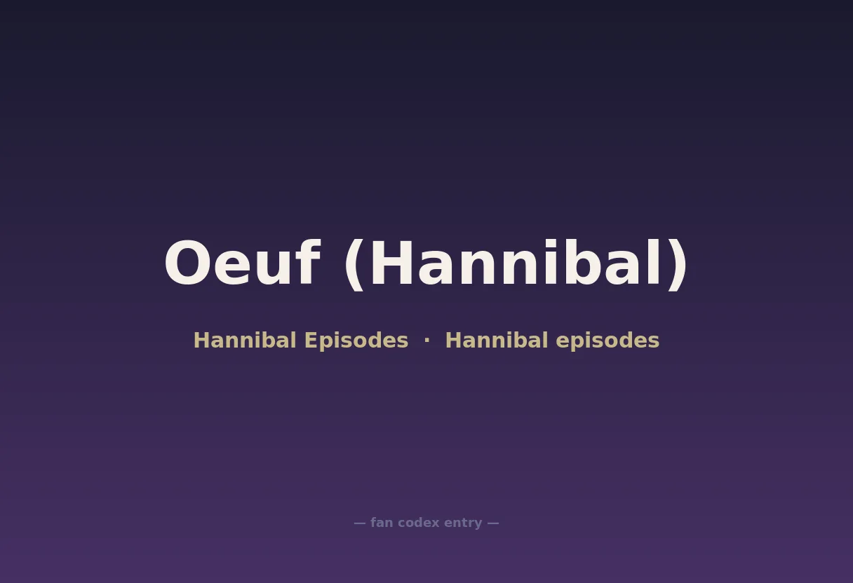 Oeuf (Hannibal)