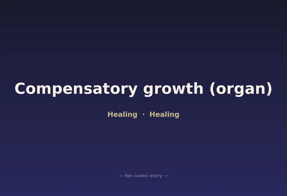 Compensatory growth (organ)