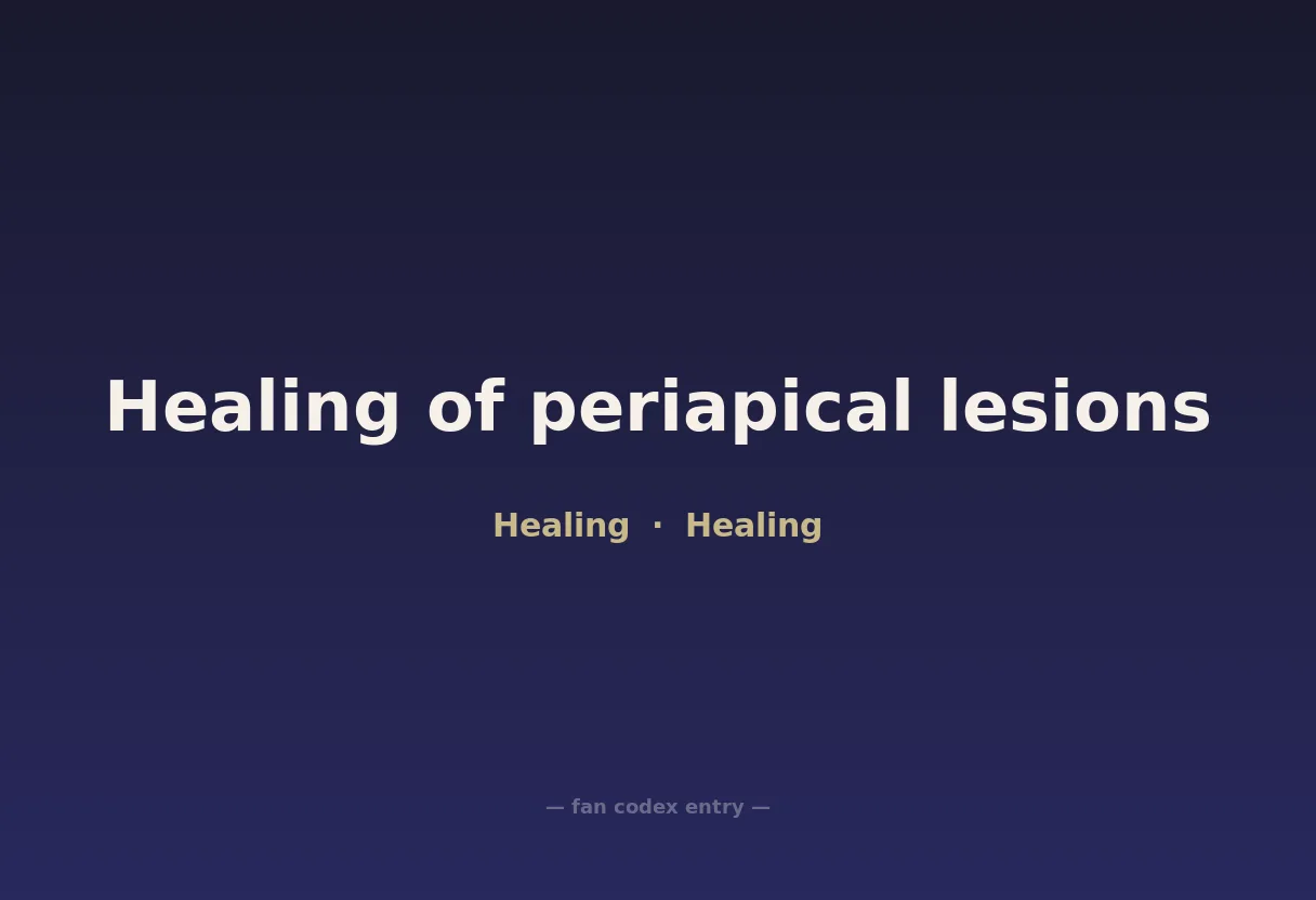 Healing of periapical lesions