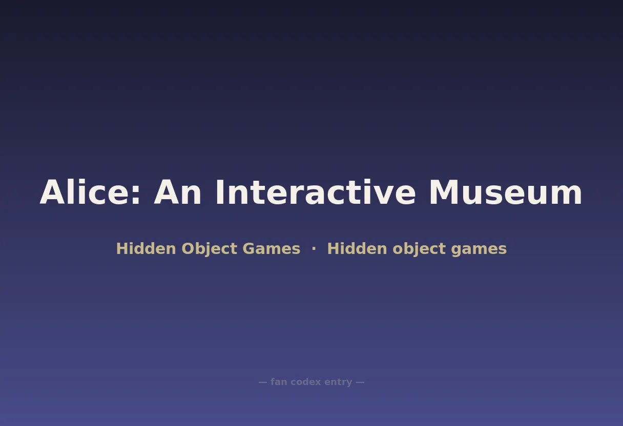 Alice: An Interactive Museum