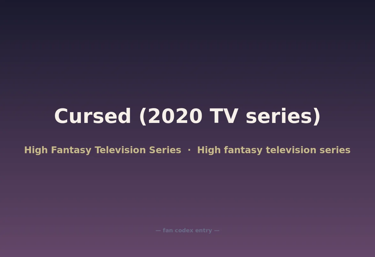Cursed (2020 TV series)