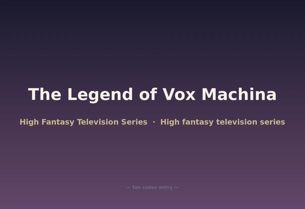 The Legend of Vox Machina