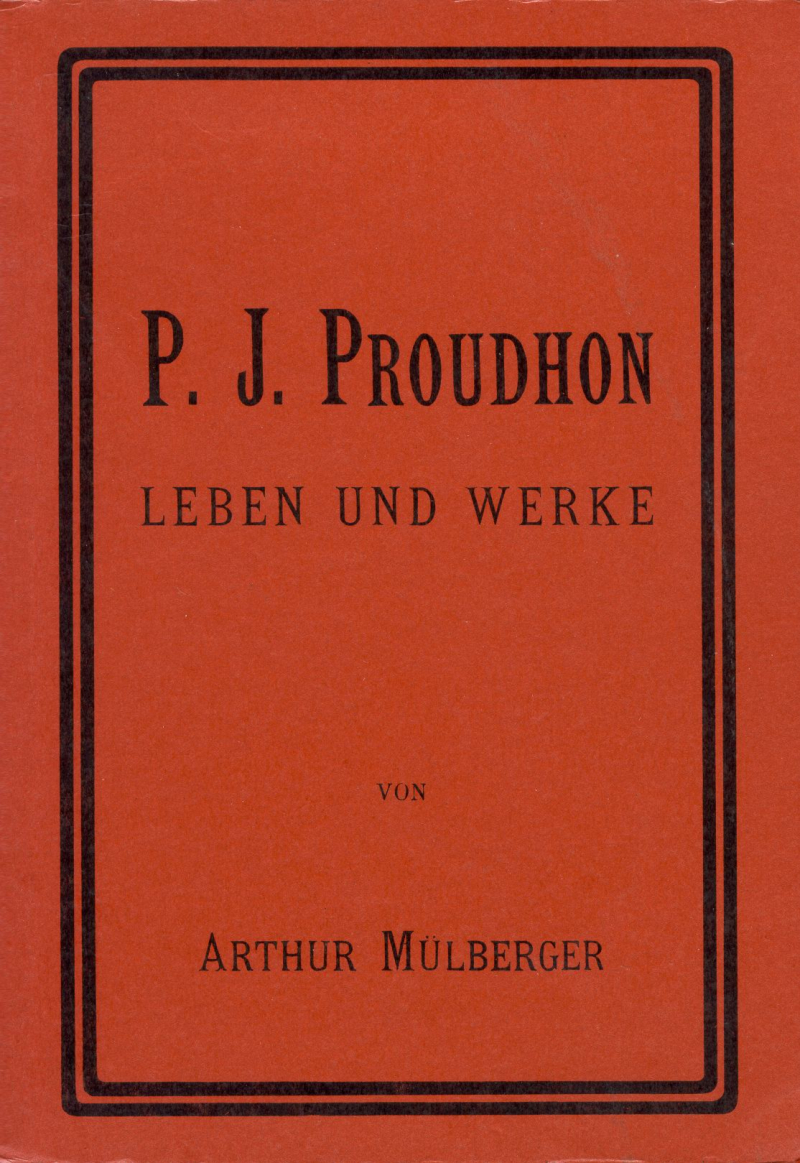 Arthur Mülberger, P. J. Proudhon 1979