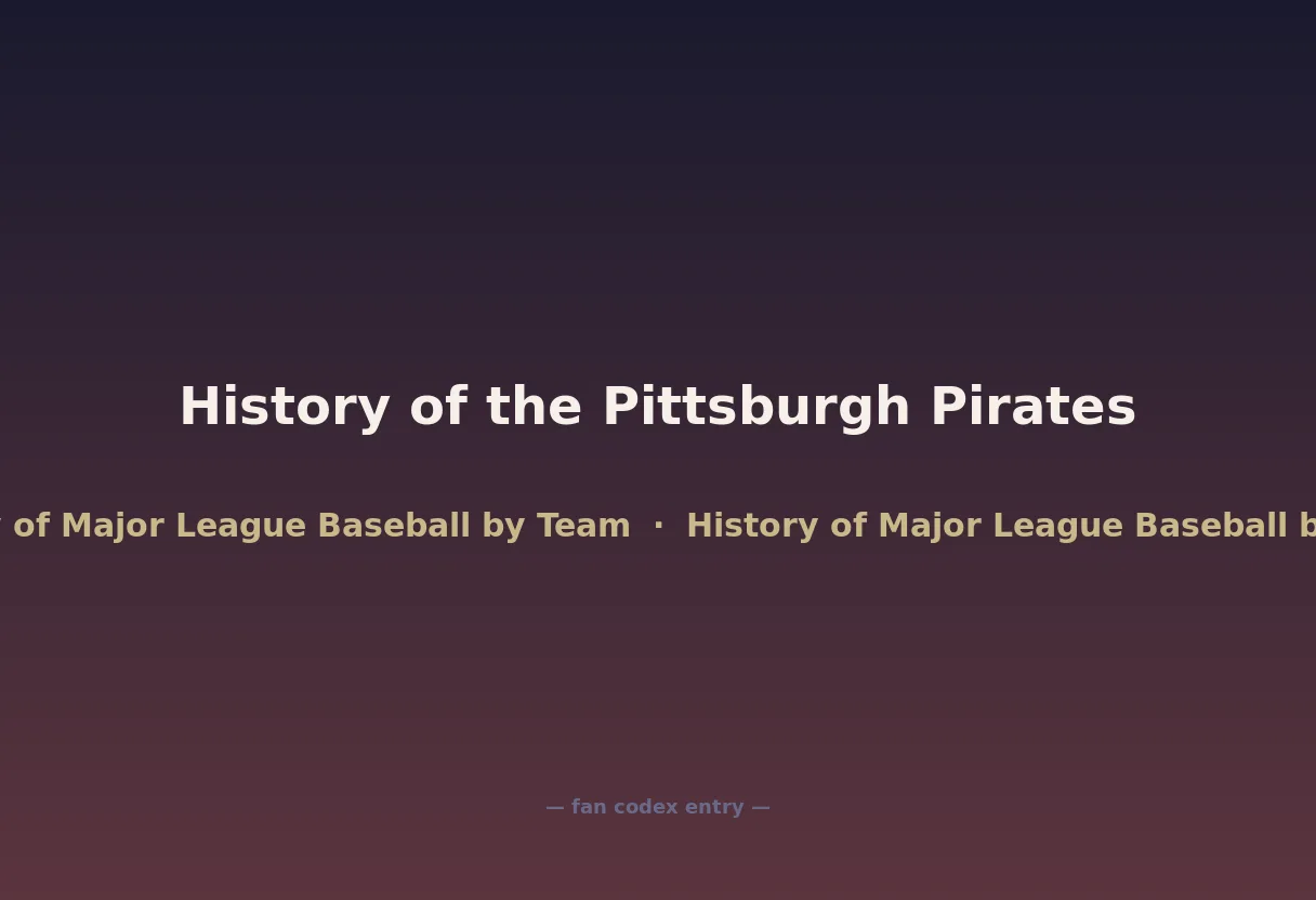 History of the Pittsburgh Pirates