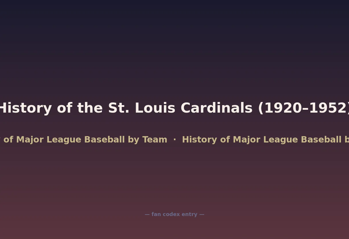 History of the St. Louis Cardinals (1920–1952)