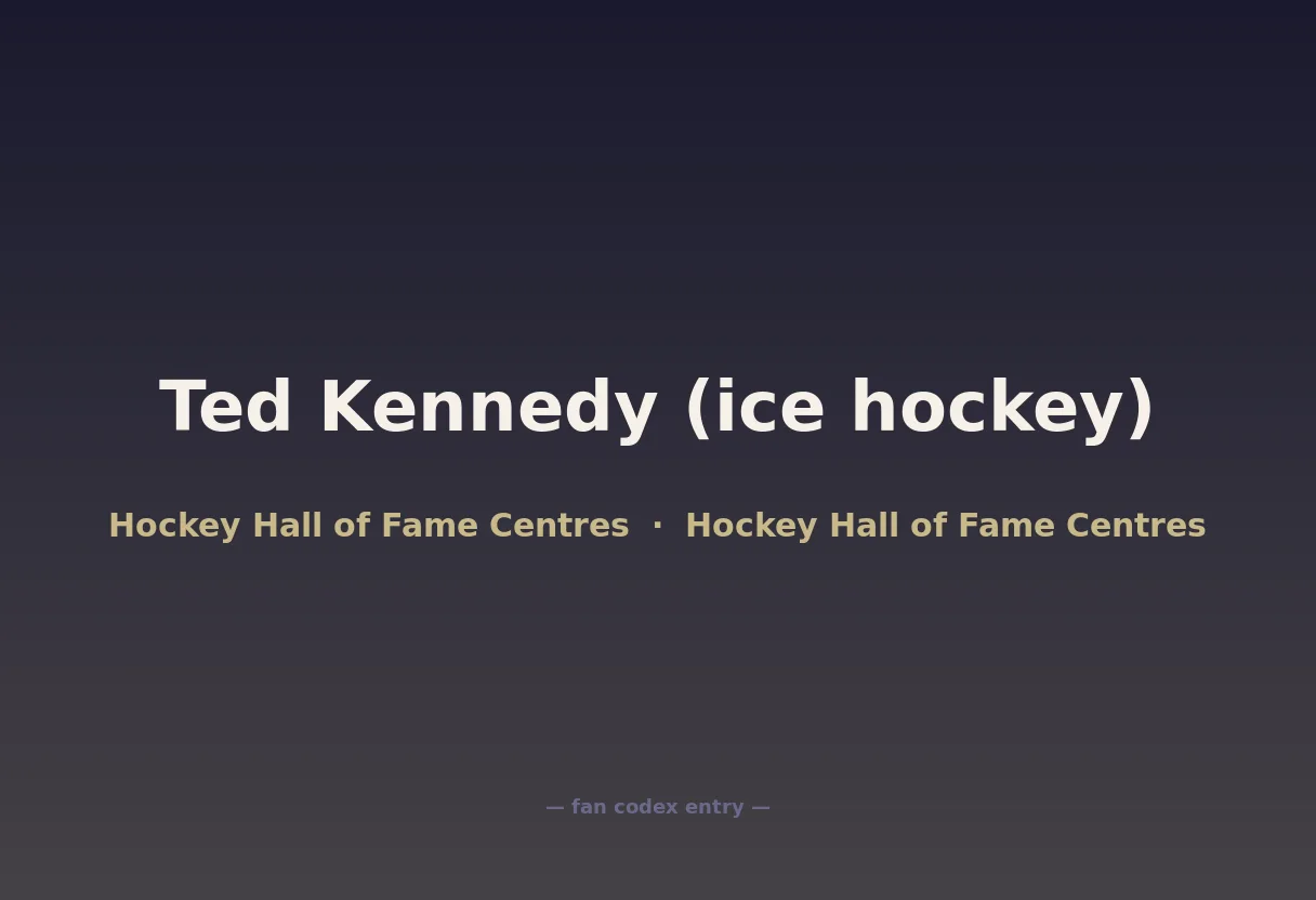 Ted Kennedy (ice hockey)