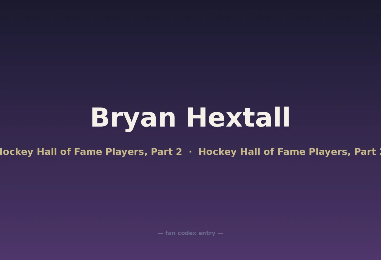 Bryan Hextall