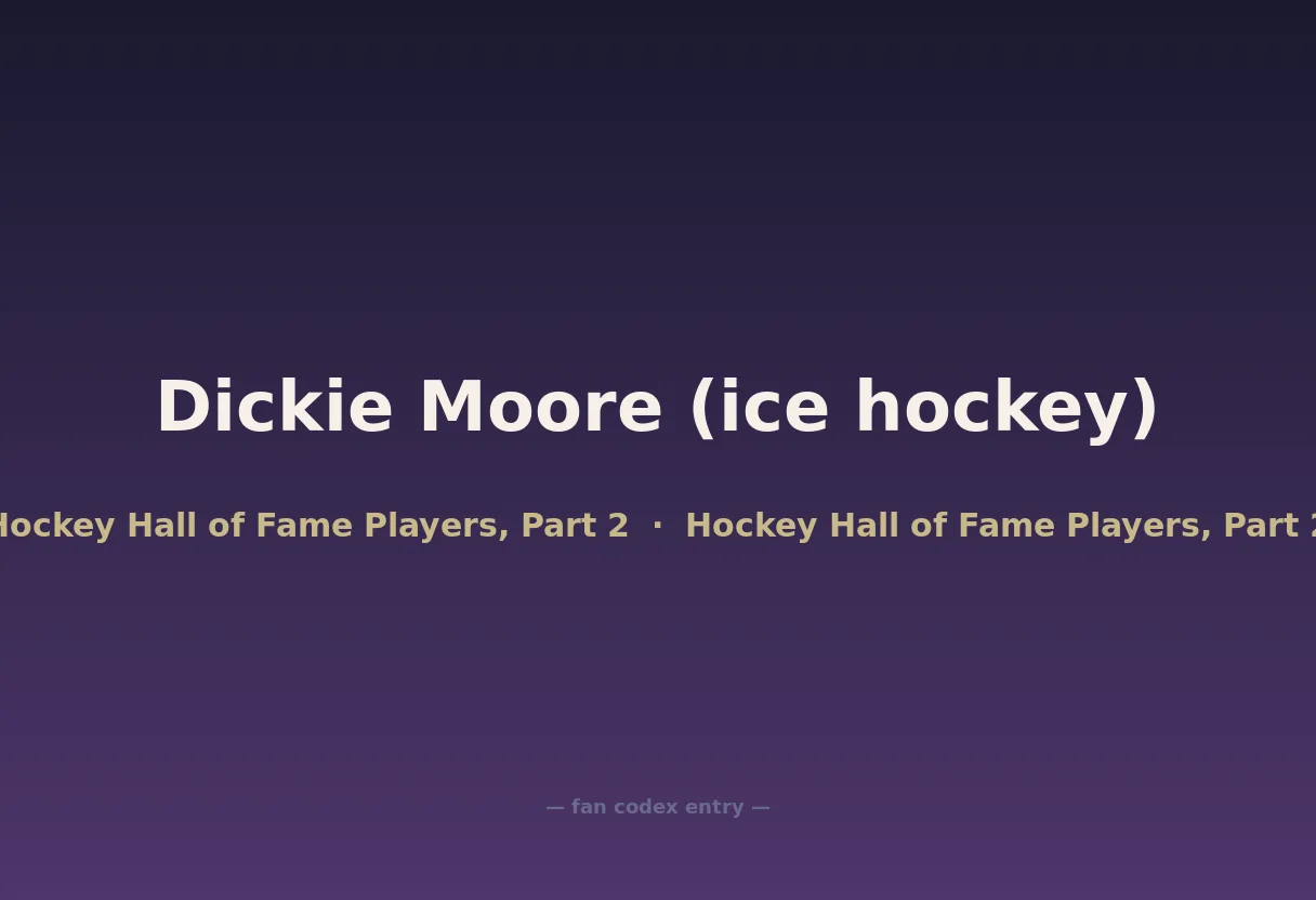 Dickie Moore (ice hockey)