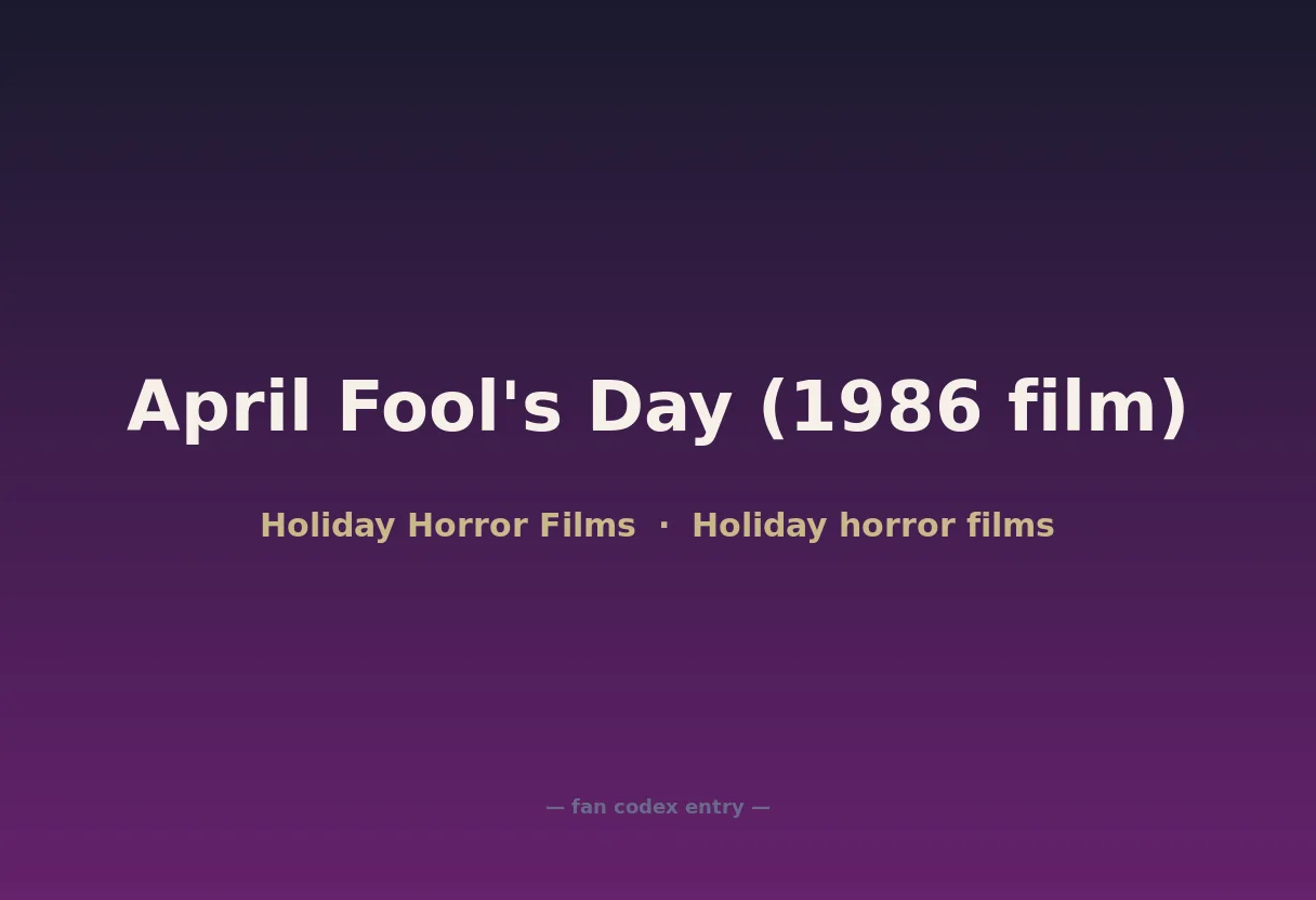 April Fool's Day (1986 film)