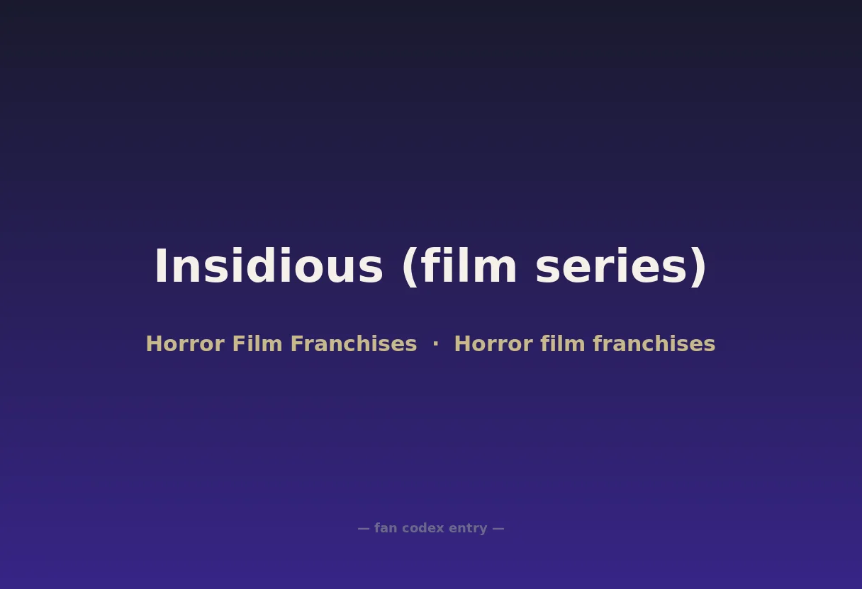 Insidious (film series)
