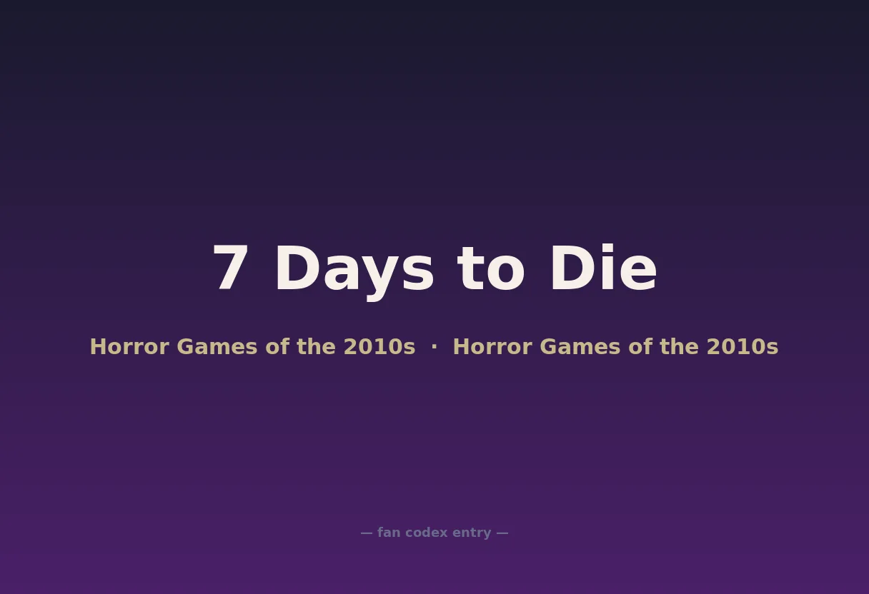 7 Days to Die