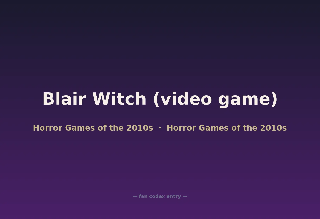 Blair Witch (video game)