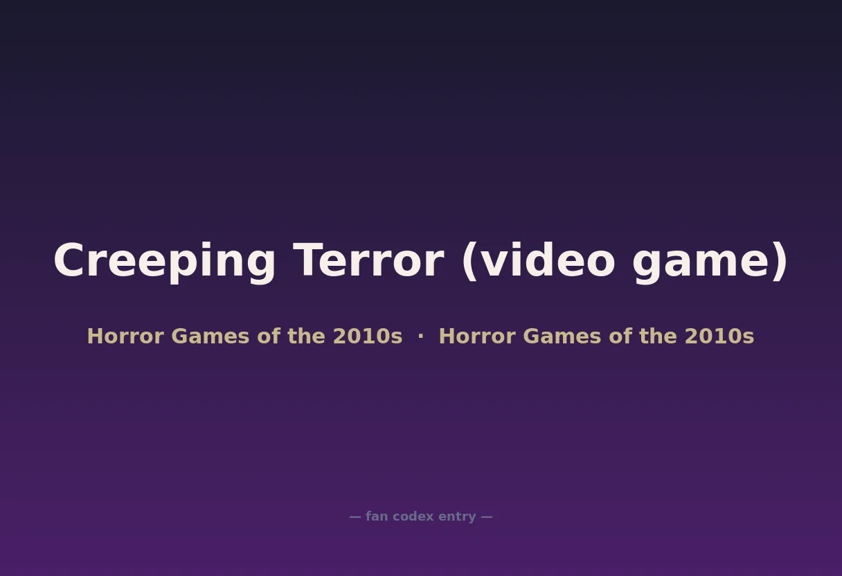 Creeping Terror (video game)