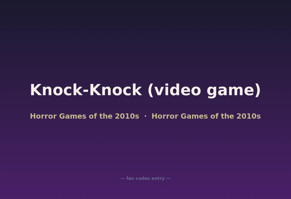 Knock-Knock (video game)