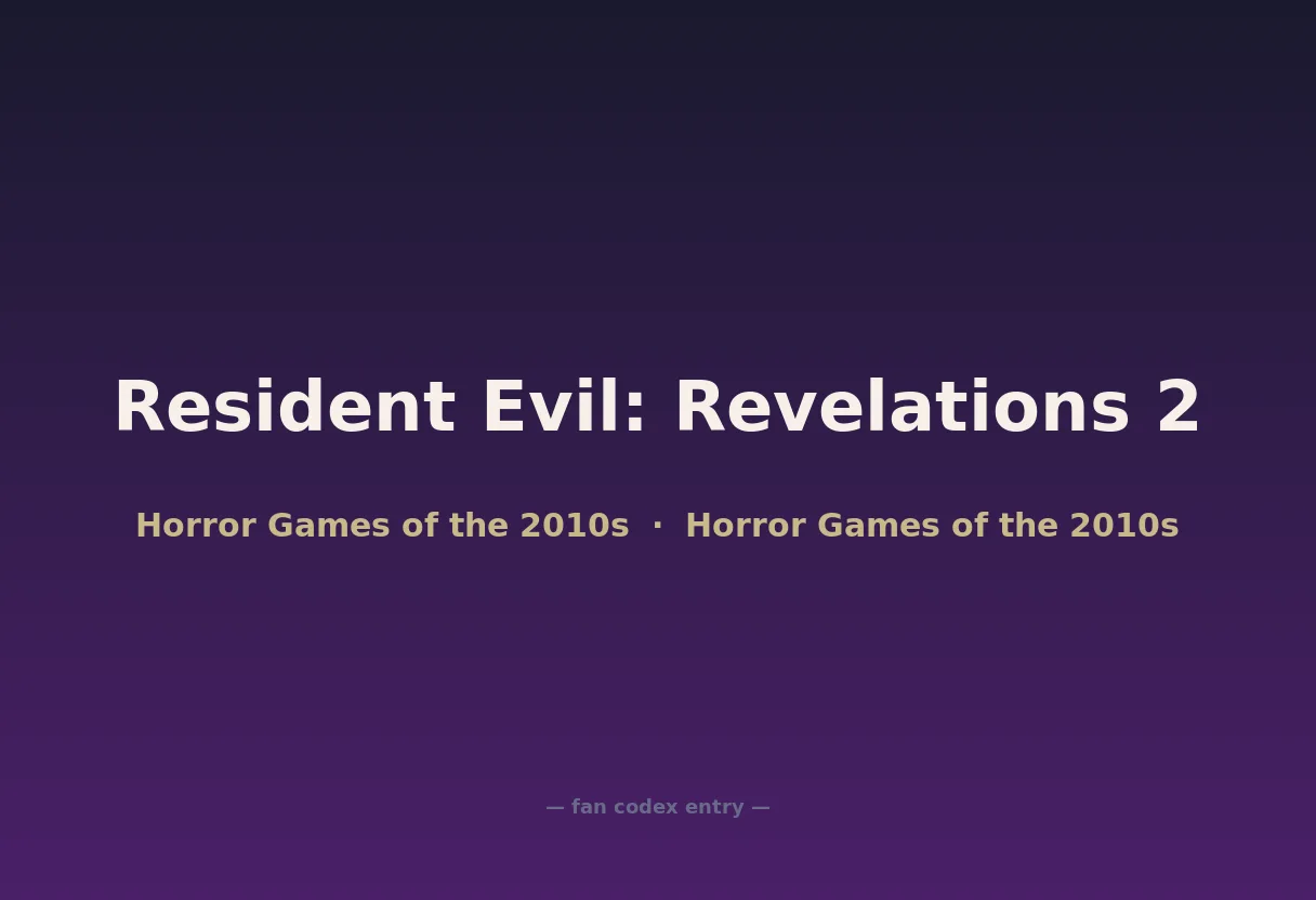 Resident Evil: Revelations 2