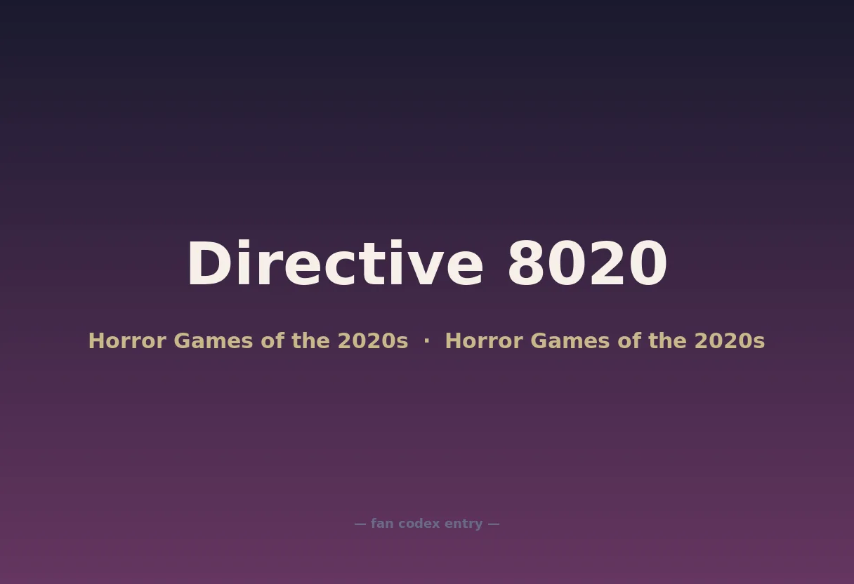 Directive 8020